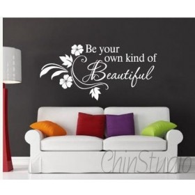 Be Your Own Kind of Beautiful Wall Decal 2